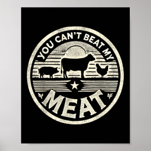 Póster No Puedes Superar Mi Camiseta De Carne Divertido B