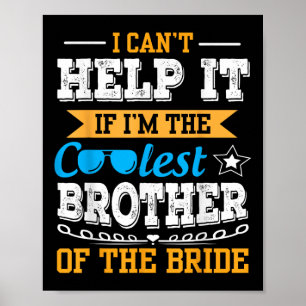 Póster No Puedo Ayudarlo Soy El Hermano Más Cooldo De La 