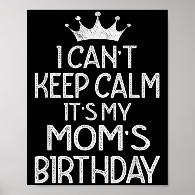 Póster No puedo calmarme es fiesta de cumpleaños de mi ma (Frente)