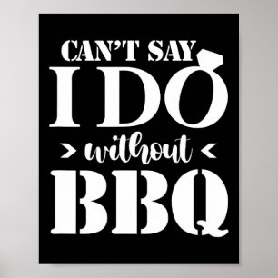 Póster No puedo decir que lo hago sin Bbq Boda Bridal Eng
