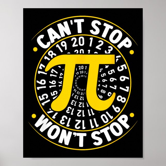 Póster No Puedo Detener Pi No Parará Math Pi Día Divertid (Frente)