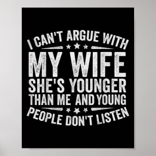 Póster No puedo discutir con mi esposa, ella es la gente