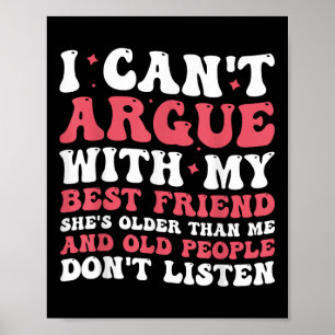 Póster No puedo discutir con mi mejor amiga, ella y los 3