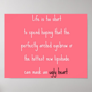 Póster No puedo enmascarar un corazón feo