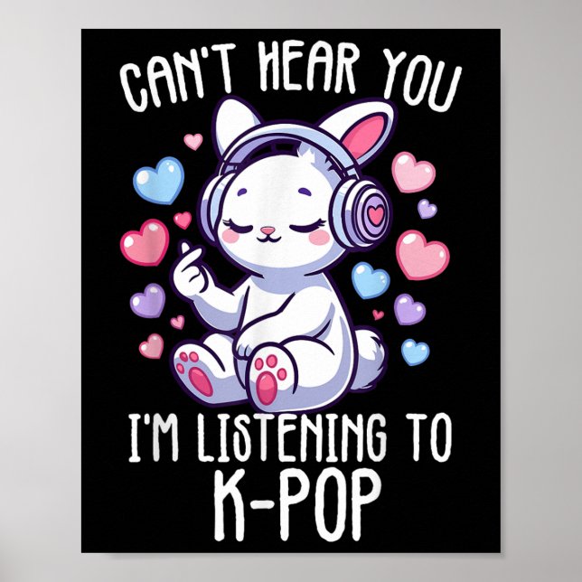 Póster No Puedo Escucharte Estoy Escuchando Al Rabbit De  (Frente)