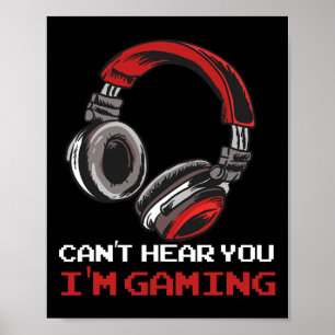 Póster No puedo escucharte, estoy jugando - Accesorios pa