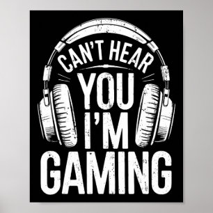 Póster No puedo escucharte, estoy jugando camiseta hombre