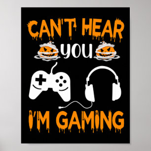 Póster No puedo escucharte, estoy jugando Controlador de