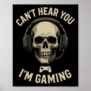 Póster No puedo escucharte, estoy jugando - Humor diverti