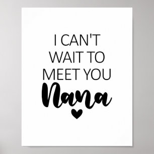 Póster No puedo esperar para conocer a Nana Pregnancy Anu