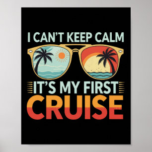 Póster No Puedo Estar Tranquilo Es Mi Primer Crucero 3