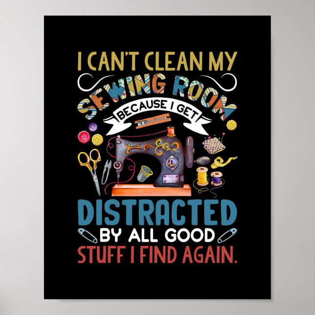 Póster No puedo limpiar mi habitación de coser adoradores (Frente)