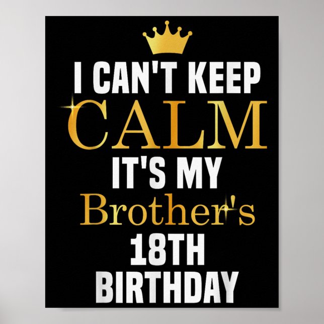 Póster No puedo mantener la calma Es el cumpleaños 18 de  (Frente)