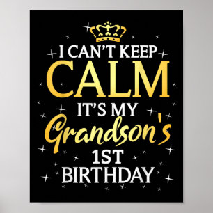 Póster No Puedo Mantener La Calma Es El Cumpleaños Número