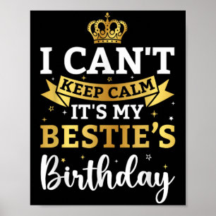 Póster No puedo mantener la calma es mi cumpleaños gracio