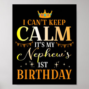 Póster No puedo mantener la calma es mi primer cumpleaños