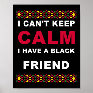 Póster No puedo mantener la calma Tengo una vida negra co