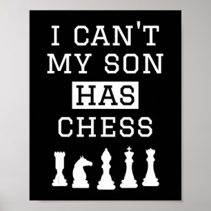 Póster no puedo mi hijo tiene ajedrez divertido, papá.