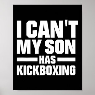 Póster No puedo, mi hijo tiene kickboxing