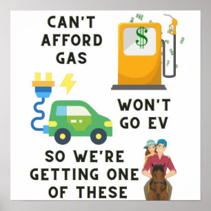 Póster No puedo pagar la gasolina o el vehículo eléctrico