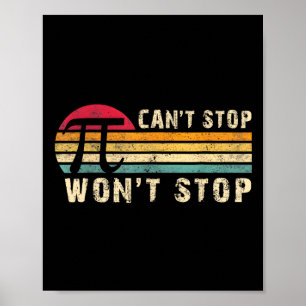 Póster No puedo parar a Pi no detendrá la matemática retr