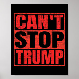 Póster No puedo parar a Trump Presidente Donald Trump 202