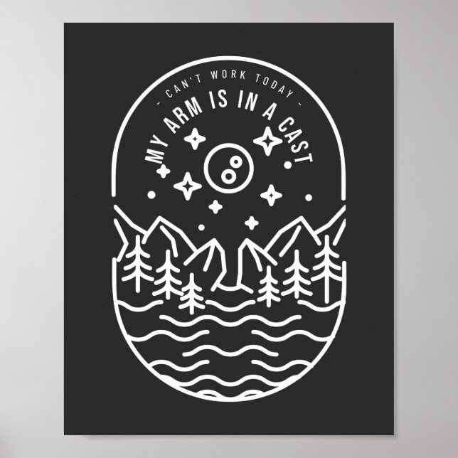 Póster No puedo trabajar hoy mi brazo está en un mástil (Frente)