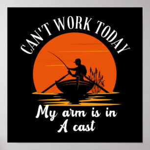 Póster No puedo trabajar hoy mi brazo está en un mástil