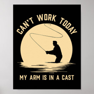 Póster No Puedo Trabajar Hoy Mi Brazo Está En Un Yeso - M