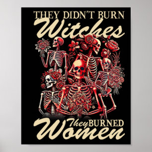 Póster No quemaron brujas, quemaron a las mujeres Hallowe