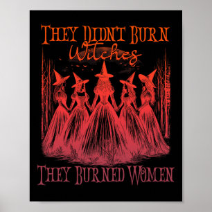 Póster No quemaron brujas, quemaron brujas a mujeres