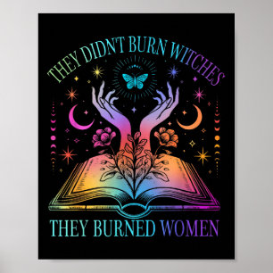 Póster No quemaron brujas, quemaron brujas a mujeres