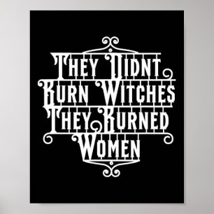 Póster No quemaron brujas quemaron mujeres brujas Femini