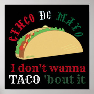 Póster NO QUIERO QUE TACO 'BOUT IT cinco de mayo regalo