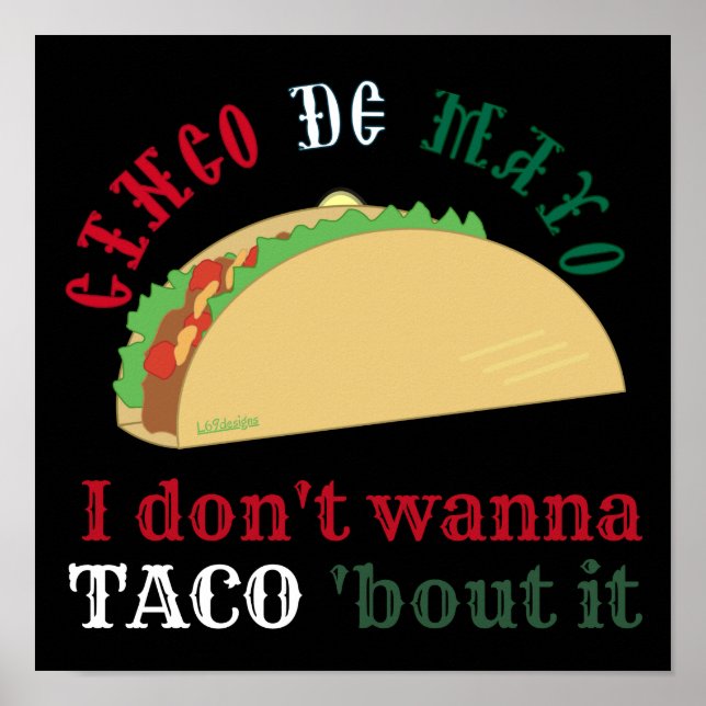 Póster NO QUIERO QUE TACO 'BOUT IT cinco de mayo regalo (Frente)