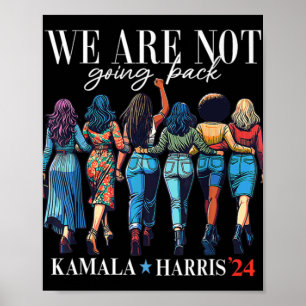 Póster No Regresaremos Por Kamala Harris 24
