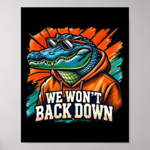 Póster No retrocederemos en azul y Naranja Gator White