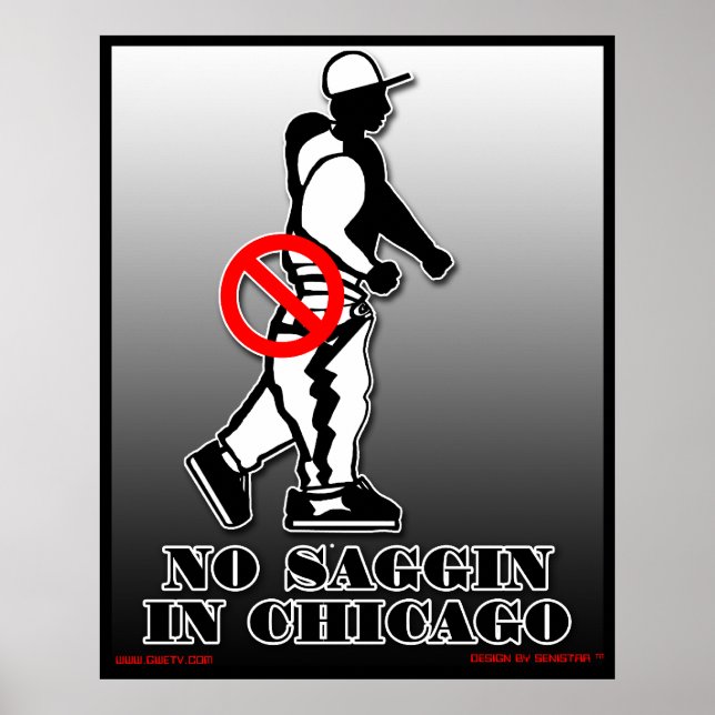 Póster No Saggin Official Poster (Chicago) (Frente)