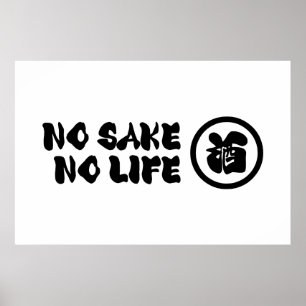 PÓSTER NO SAKE NO LIFE