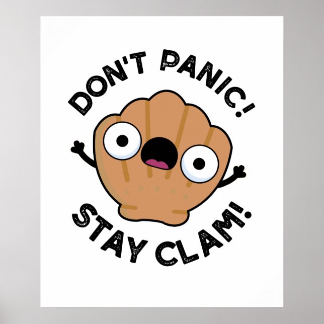 Póster No se asusten con Clam Funny Animal Pun (Frente)