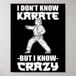 Póster No sé Karate pero conozco al luchador de Karate lo
