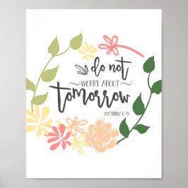 Póster no se preocupe Biblia Verse Flor Wreath Christian