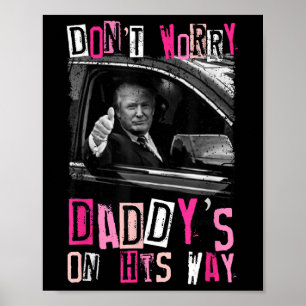 Póster No Se Preocupen De Los Dadys En Su Camino, El Curi