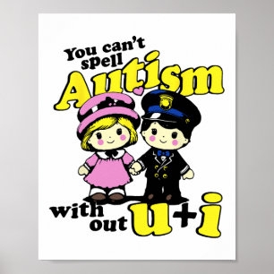 Póster No se puede deletrear autismo sin ustedes y yo