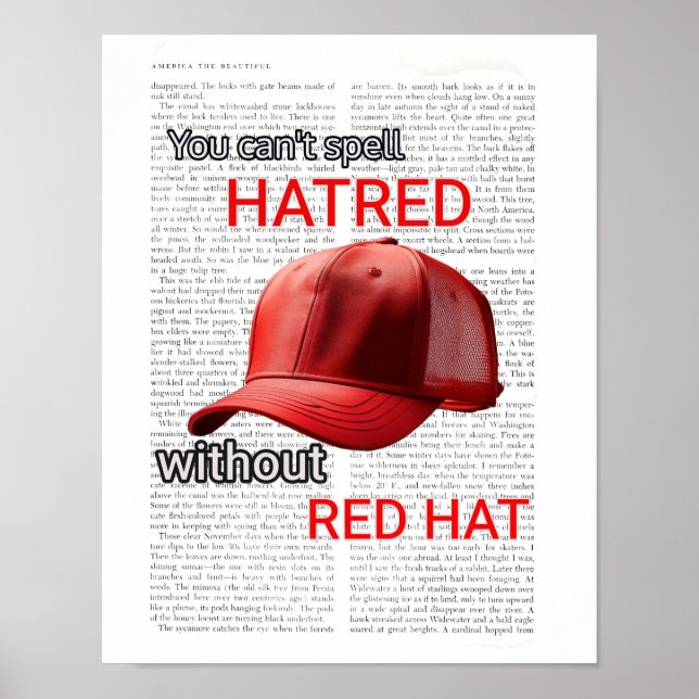 Póster No se puede deletrear odio sin Gorra Rojo (Frente)