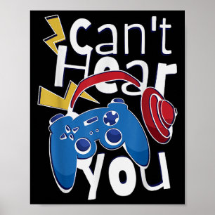 Póster No se puede oír el juego, la cita del juego