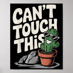 Póster No se puede tocar este cactus de Guay