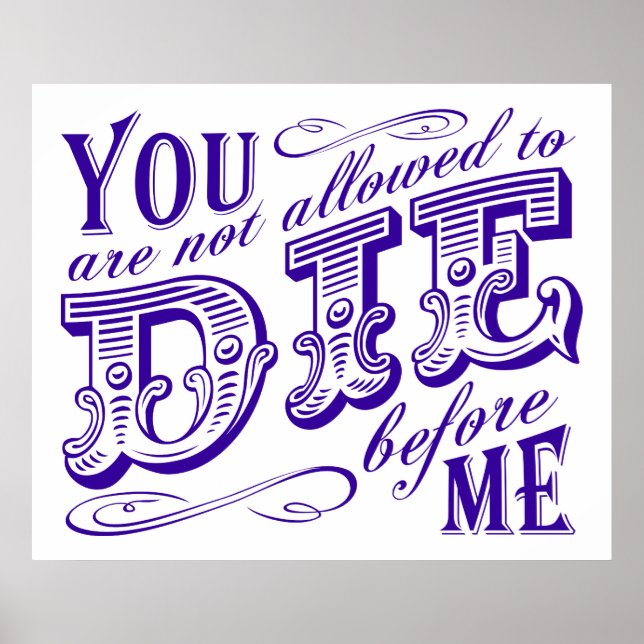 Póster no se te permite morir antes que yo (Frente)