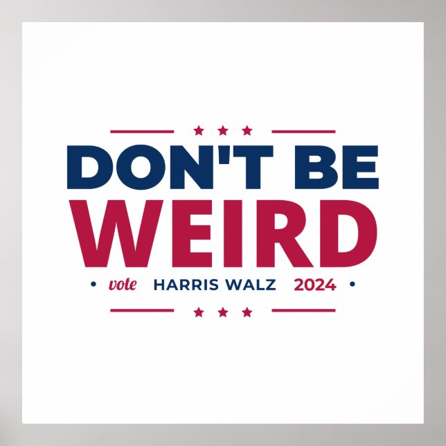 Póster No seas raro voto Harris Walz Kamala Harris 2024 (Frente)