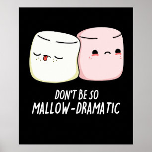 Póster No seas tan malhumorado Dramático Pun Dark BG